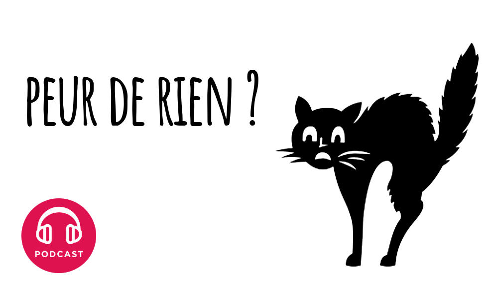 Qui n’a pas peur de rien ?